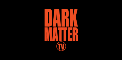 Dark Matter ad